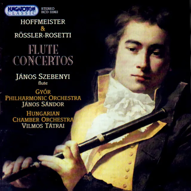 Hoffmeister / Rosetti: Flute Concertos