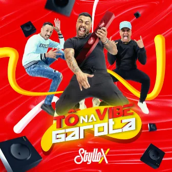 Tô na Vibe Garota by Styllo X