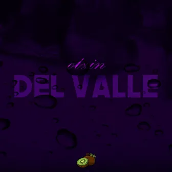 Del Valle by Otzin