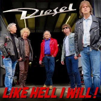 Like Hell I Will! by Diesel