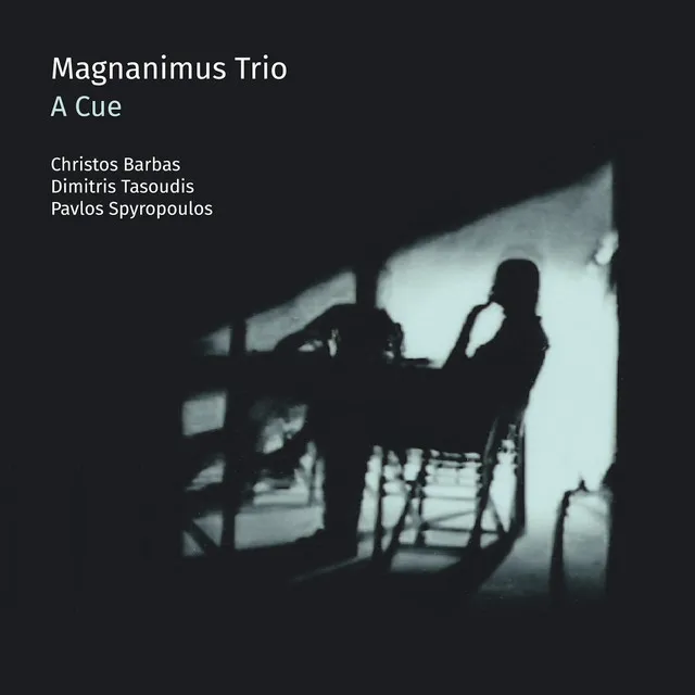 Magnanimus Trio - A Cue