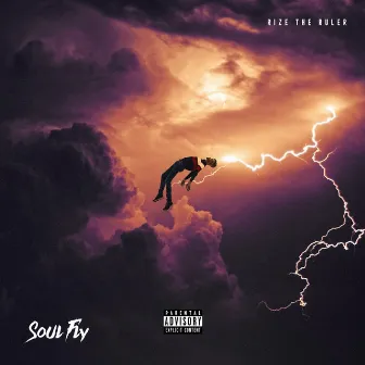 Soul Fly by Rize The Ruler