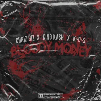 Bloody Money by Chriz Biz