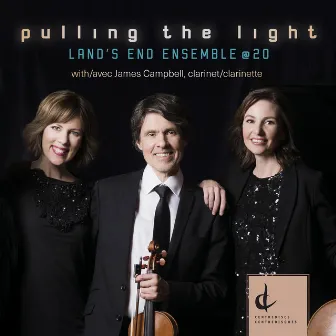 Pulling the Light by Land's End Ensemble