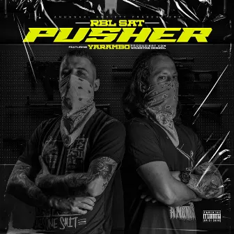 Pusher by RBL SAT