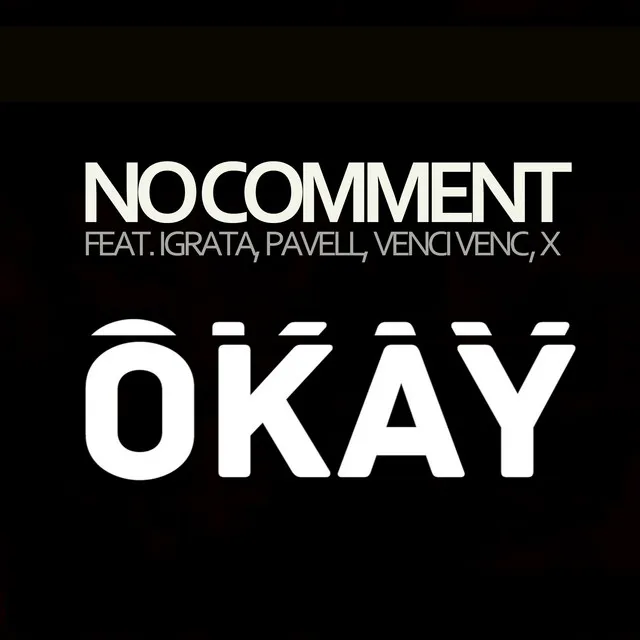 Okay ( feat. Играта, Pavell & Venci Venc' and X) - The Remix