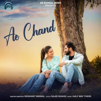 Ae Chand by Siddhant Bansal