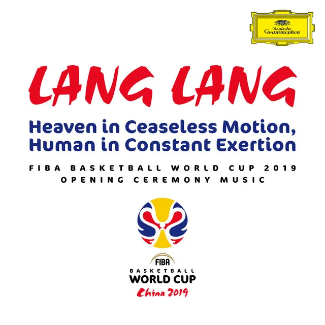 Heaven in Ceaseless Motion, Human in Constant Exertion - FIBA Basketball World Cup 2019 Opening Ceremony Music