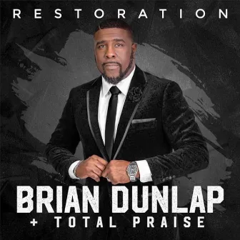 Restoration by Total Praise