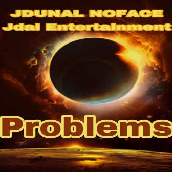 Problems by JOHNNY MAC DADDY ICE COLD CAPRI Aka JONMADATIKK