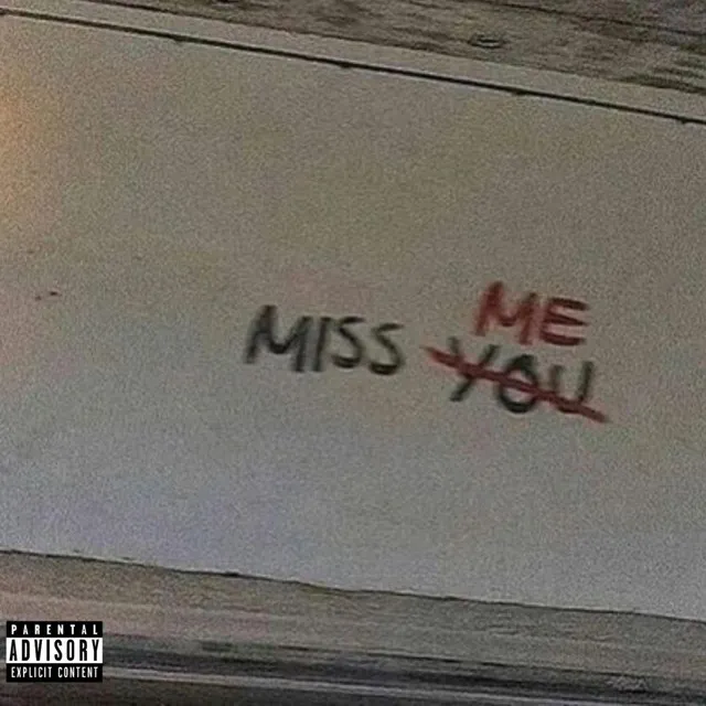 Miss Me