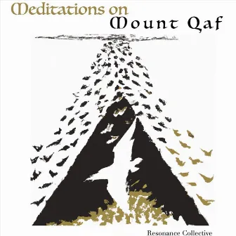 Meditations on Mount Qaf by Fahad Siadat