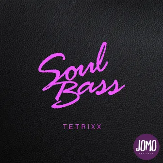 Soul Bass by Tetrixx