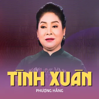 Tình Xuân by Phượng Hằng