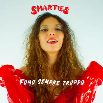 Fumo Sempre Troppo by Smarties