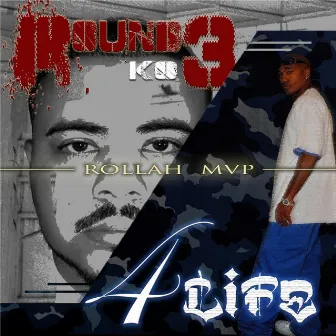 Round 3 / 4-Life by M.V.P.