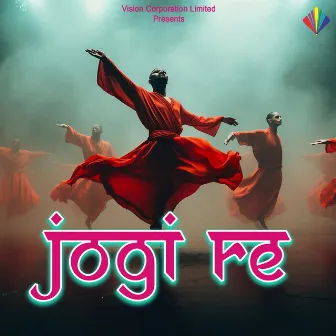 Jogi Re by Desh Gaurav