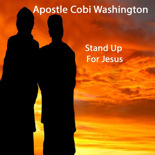 Stand Up for Jesus