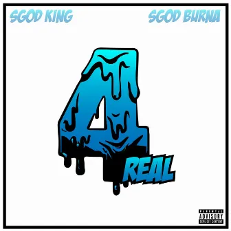 4real by SGOD King