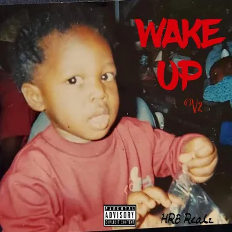 WAKE UP Vol.2 by HRB Realz