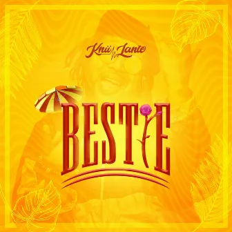 Bestie by Knii Lante