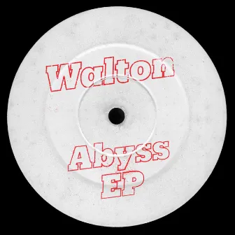 Abyss EP by Walton