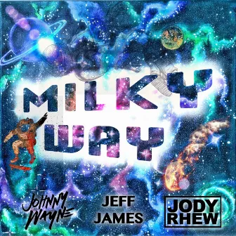 Milky Way by Jody Rhew