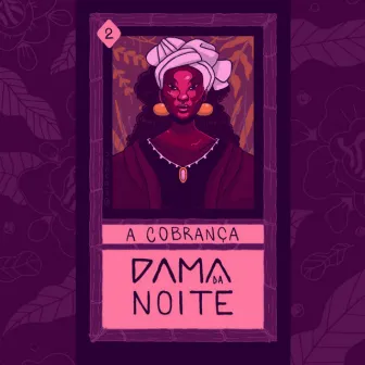 Dama da Noite by Dory de Oliveira