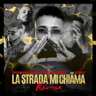 La Strada Mi Chiama Remix by Wayne