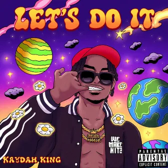 Let's Do It by Kaydah King