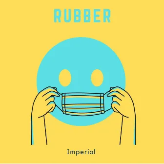 Rubber by Imperial