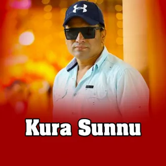 Kura Sunnu by Shanti Sunar