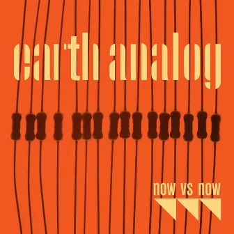 Earth Analog by Now Vs Now