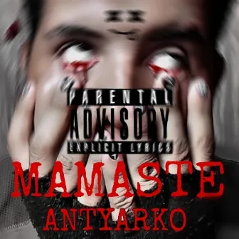 Mamaste by ANTYARKO