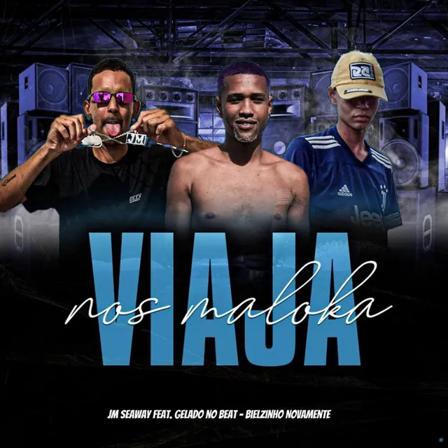 Viaja nos Maloka (feat. Gelado No Beat, Bielzinho Novamente & Mc Gabi)