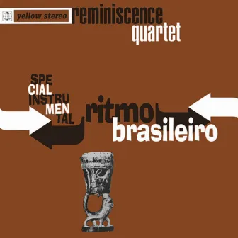 Ritmo Brasileiro by Reminiscence Quartet