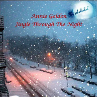 Jingle Through the Night by Annie Golden