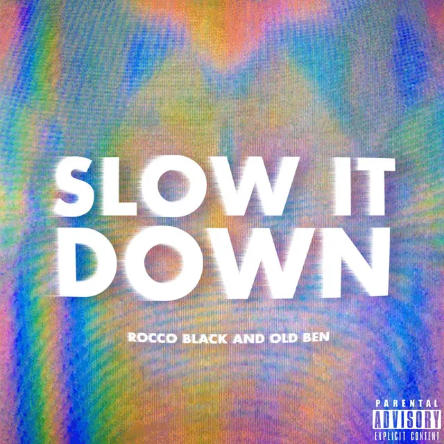 Slow It Down