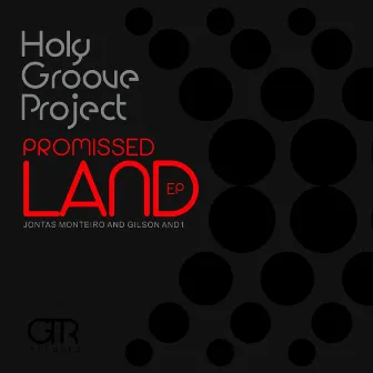 Promissed Land by Holy Groove Project