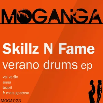 Verano Drums EP by Skillz N Fame