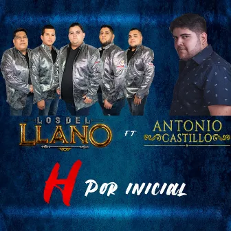 H por inicial by Grupo los del Llano