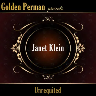 Unrequited by Janet Klein