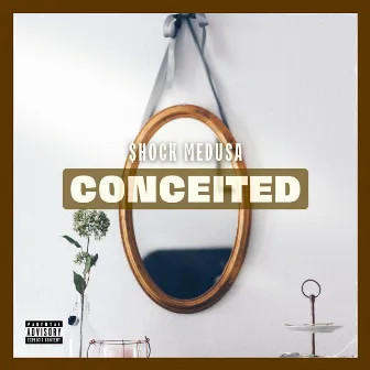 Conceited by $hock Medusa