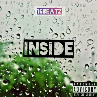 Inside by 16Beatz