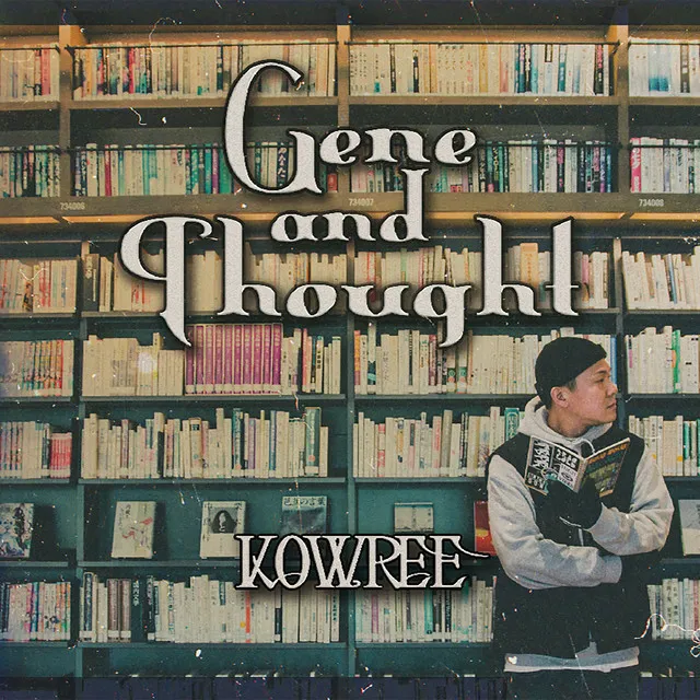 Gene and Thought