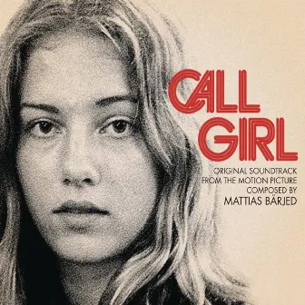 Call Girl - Original Soundtrack by Mattias Bärjed