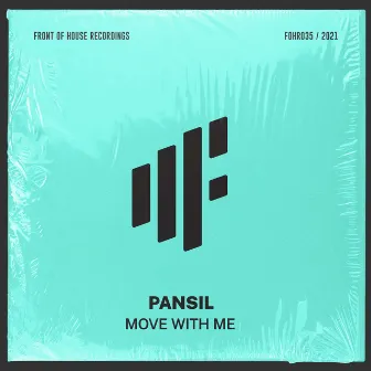 Move With Me by Pansil