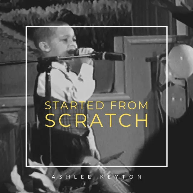 Started from Scratch