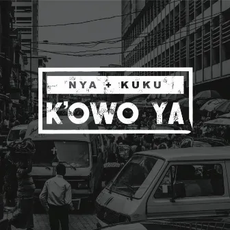 K'Owo Ya by Nya