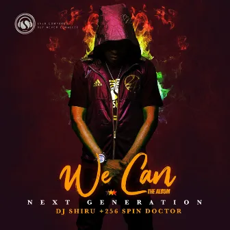 We Can by DJ Shiru